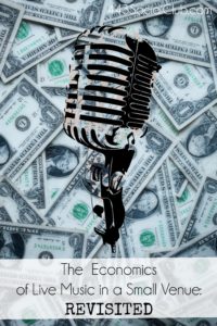 The Economics of Live Music in a Small Venue: Revisited