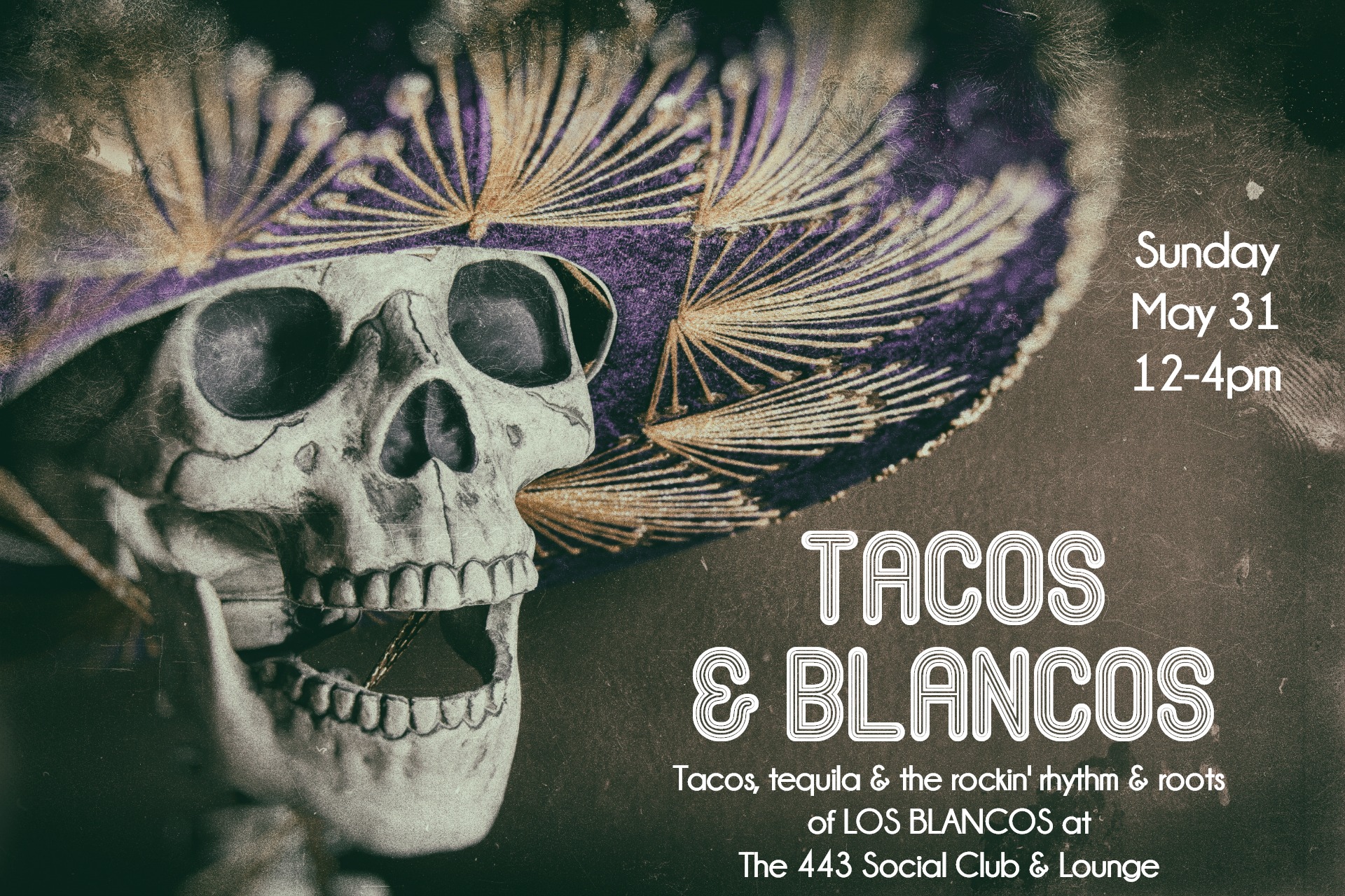 Tacos & Blancos May 31