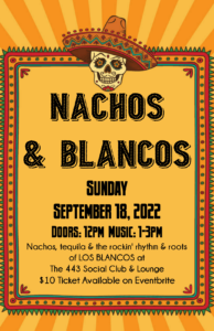 nachos & blancos