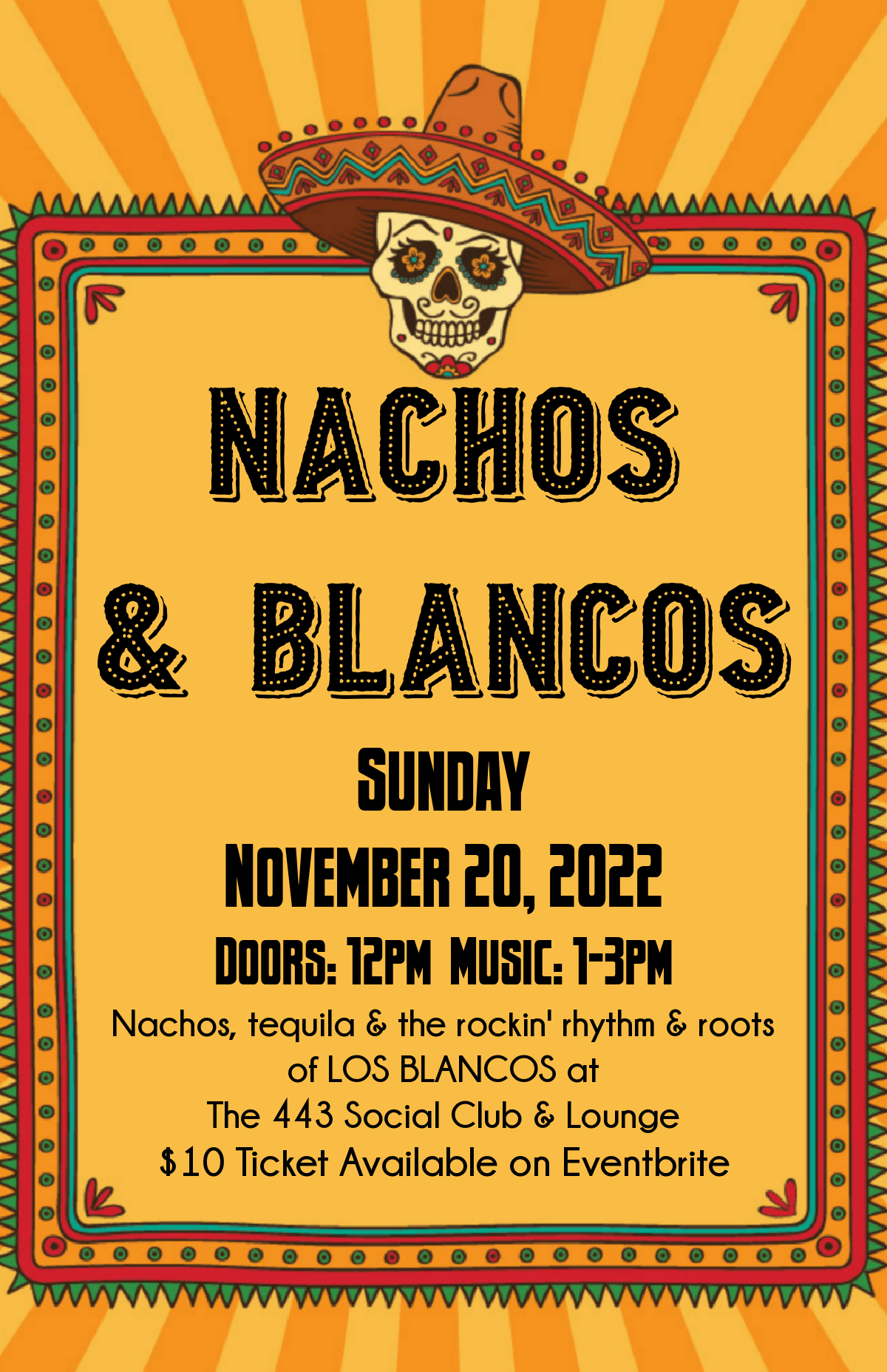 Nachos & Blancos November
