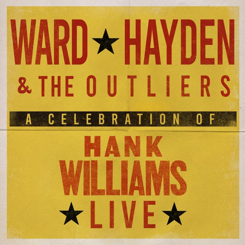 ward-hayden-the-outliers-a-celebration-of-hank-williams-11-4