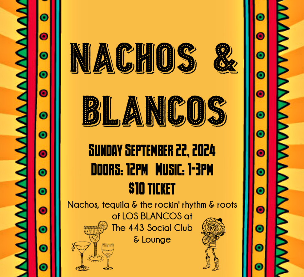 Nachos & Blancos