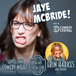 comedy night with Erin Harkes and Jay McBride