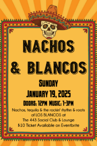 Nachos & Blancos